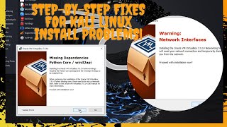How to fix missing dependencies python core / win32api on virtualbox | how to install KALI LINUX
