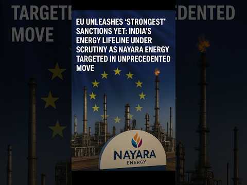 EU Sanctions Hit Indian Shores: Fuel Politics Takes a Global Turn. #sanctions #viral #viralvideo