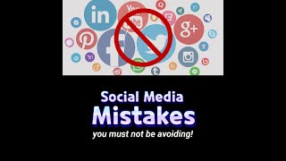 5 Social Media Mistakes one must not make!   #socialmediamarketing #socialmediastrategies