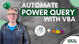 Automate Power Query with VBA - Taking Power Query to the Next Level