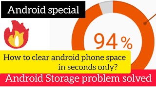 how to clear android phone storage in seconds only? / android storage problem solved/very easy way