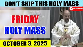 Catholic Mass Today | Daily TV Mass, Friday October 3, 2025