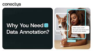 Improve your AI: Data Annotation explained | Conectys | Global Outsourcing