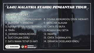 Lagu Malaysia Syahdu Pengantar Tidur | Gerimis Mengundang | Akustik Malaysia Cover Full Album