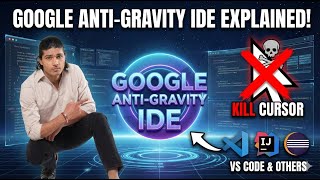 Google Antigravity IDE Explained