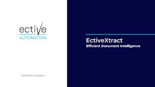 EctiveXtract: AI Driven Document Processing