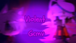 Violent||Gcmv|| Gacha club music video