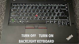 How To Enable & Disable Keyboard Backlight in Lenovo Thinkpad