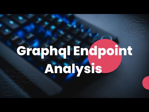Graphql Endpoint Analysis | Damn Vulnerable Graphql Application |