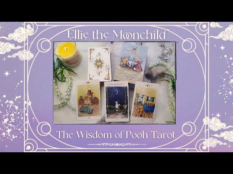 Wisdom of Pooh Tarot  ~ Unboxing & Flip-through!
