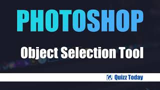 Object Selection Tool in Photoshop