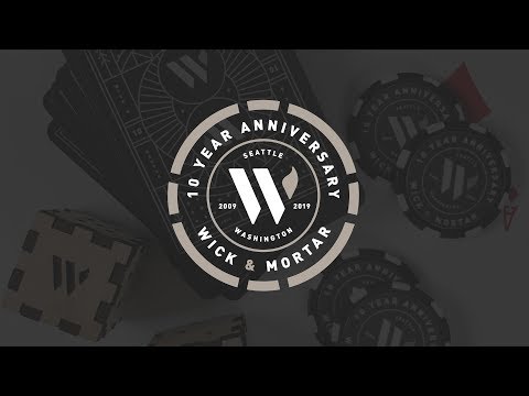 Wick & Mortar 10 Year Anniversary