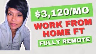 Work from Home Jobs $3,120/Mo