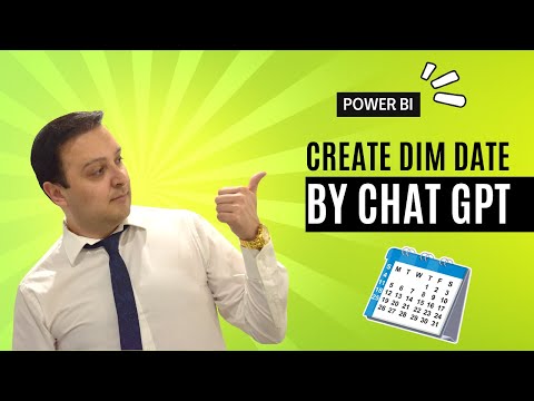How to Create Dim Date table in Power BI using Chat GPT