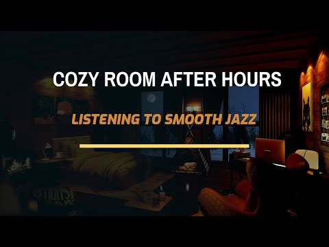 3 Hours of smooth jazz in an Cozy room . #smoothjazz  #jazzmusic  #cozyjazzmusic