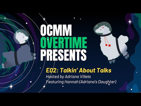 OCMM Overtime E02: Talkin' About Talks