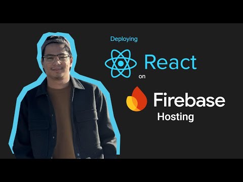 Deploying React on Firebase Hosting