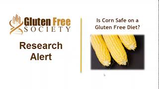 Is Corn Safe For Celiacs