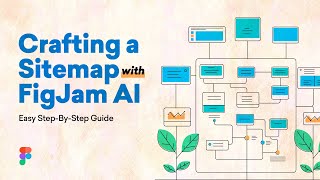 Automatically generate a sitemap with FigJam AI