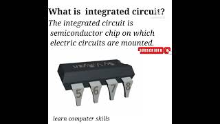 what is integrated circuit |by learn computer skills