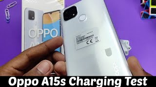 Oppo A15s Battery Charging Test 🔋🔌📱 | 0% To 100% charge