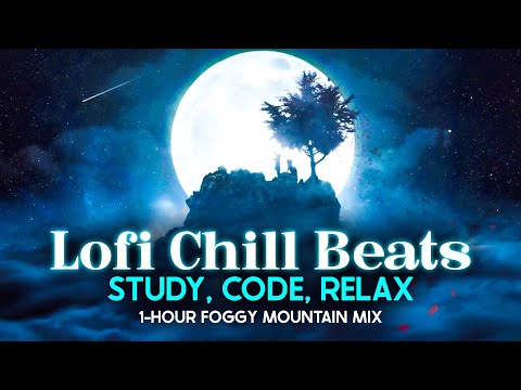 Lofi Chill Beats – Study, Code, Relax | 1-Hour Foggy Mountain Mix