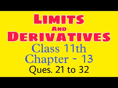 Limits and Derivatives | Class 11th | Chapter 13th | Question 21 to 32