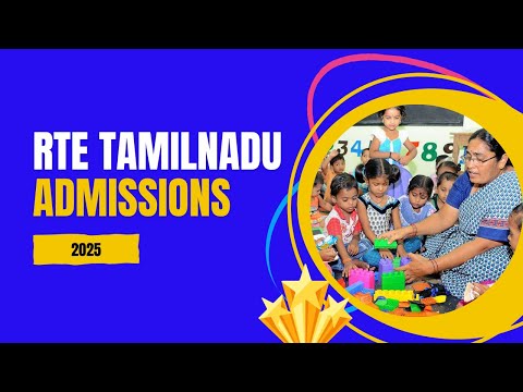 RTE Admission 2025 Tamil Nadu | அக்டோபர் 6-10 | முழு விவரங்கள்