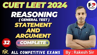 #32 Reasoning | Statement and Argument | General Test | CUET LEET 2024  @PolytechnicPathshala