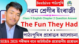 Class 9 English Chapter 1 Question Answer Assamese Medium | The Fun They Had | SEBA 2025