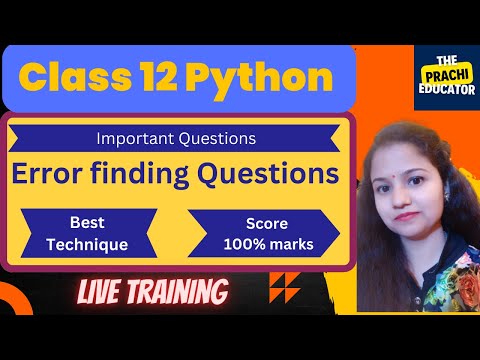 Error finding questions in python | Important questions | Cbse Class 12 Python