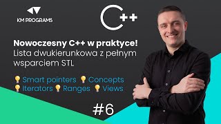 Nowoczesny C++ w praktyce. Lista dwukierunkowa z pełnym wsparciem STL. #6