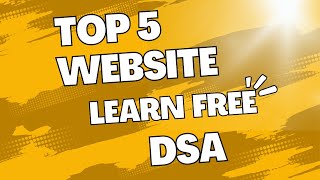 top 5 website to learn DSA|dsa course free |learn DSA free|website for dsa