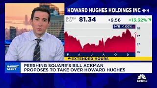 Pershing Square's Bill Ackman proposes to take over Howard Hughes