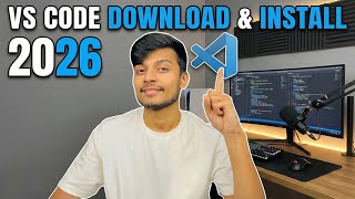 VS Code Download & Install 2026 | Complete Step-by-Step Setup Guide for Beginners