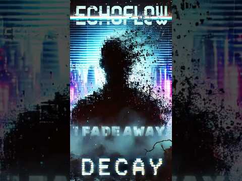 DECAy ⚡️ | Haunting First Verse & Chorus – Feel the Void! by ECHOFLOW
