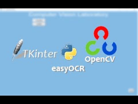 Tkinter + OpenCV + easyOCR = Computer Vision Laboratory / ANPR / Python project #3