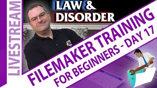 Law & DisOrder Claris FileMaker Beginners Multi-user vs Single User Files Day 17 FileMaker Training