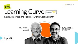 EP. 24: Rituals, Readiness, and Resilience with R Gopalakrishnan | The Learning Curve