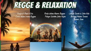Tracklist Reggae Indonesia Paling Enak: Senja, Pantai, & Kebebasan | Reggae Santai 2025