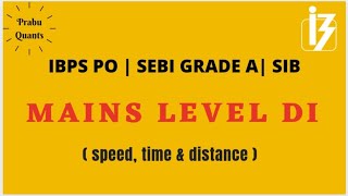 MAINS LEVEL DI - IBPS PO | SEBI GRADE A
