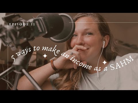 5 Ways to make an Income as a SAHM