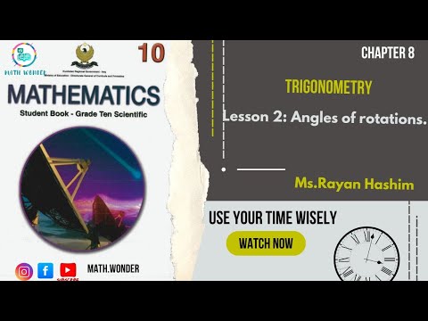 Grade 10 mathematics #lesson 12: Angles of rotations.