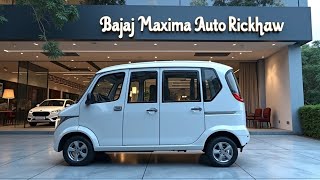 2025 Bajaj Maxima Auto Rickshaw – Full Review | Specs, Features & Updates