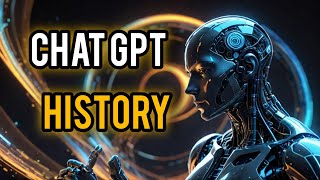The History Of Chatgpt From GPT-1 To GPT-4✅