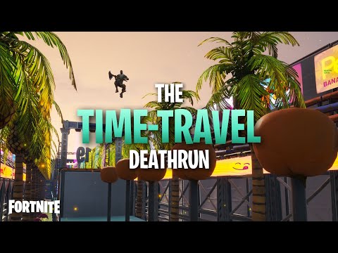 The Time-Travel Deathrun | Fortnite Deathrun Map + Code!
