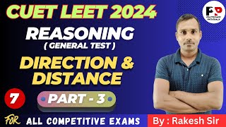 #7 Reasoning | Direction & Distance Part -3 | General Test | CUET LEET 2024  @PolytechnicPathshala ​