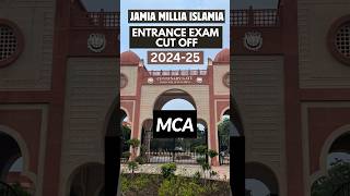 JMI MCA Cut Off 2024 | Jamia Millia Islamia University