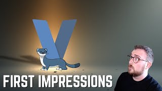 V: First Impressions