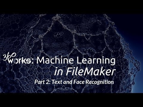 FileMaker and AWS Tips by 360Works | How to Detect Text and Faces in Image | Machine Learning PART 2